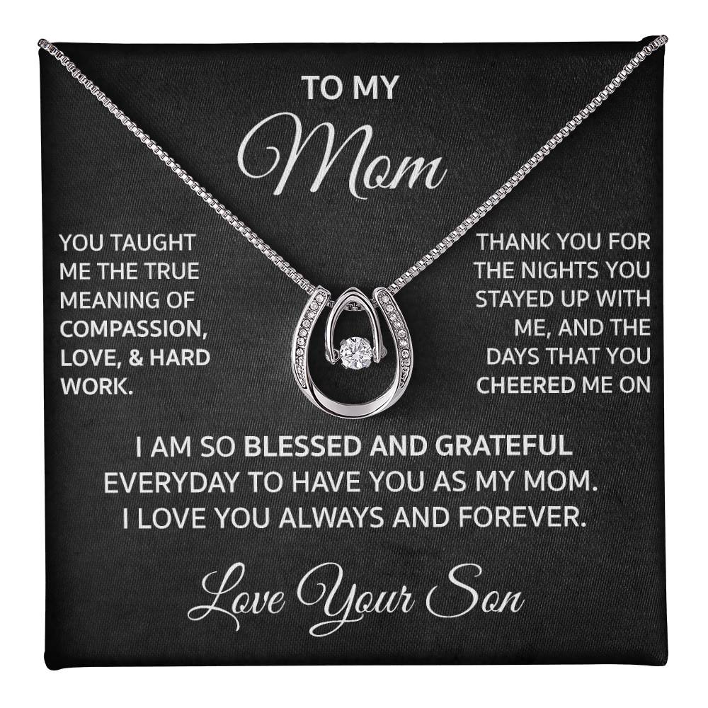 Mom's Gift - Forever Love - "You Taught Me..."