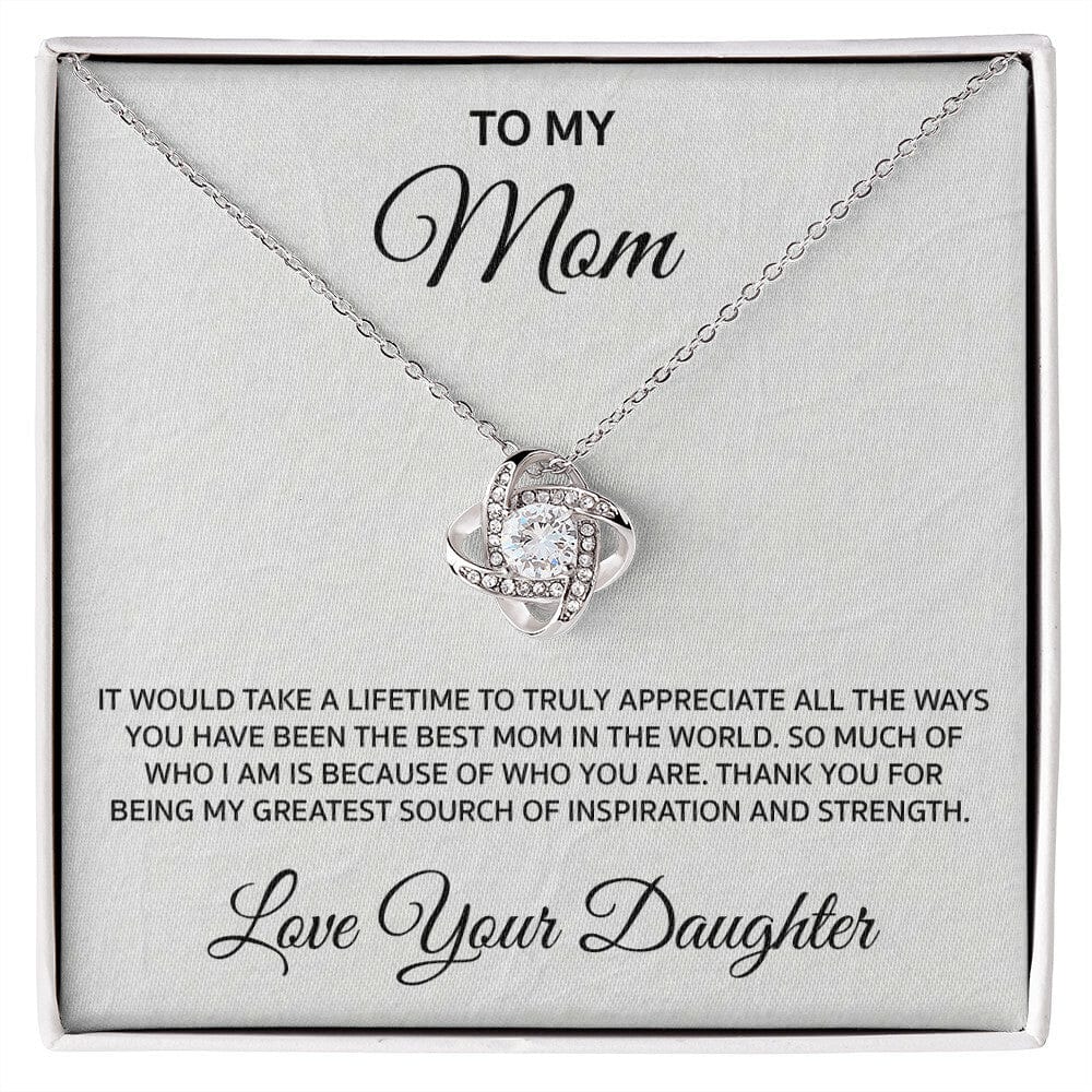 Daughter to Mother "Source of Inspiration and Strength" Necklace