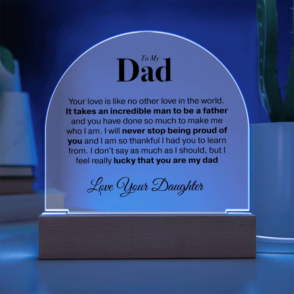 Dad Love Daughter "Your Love is Like..." | Acrylic Led Night Light