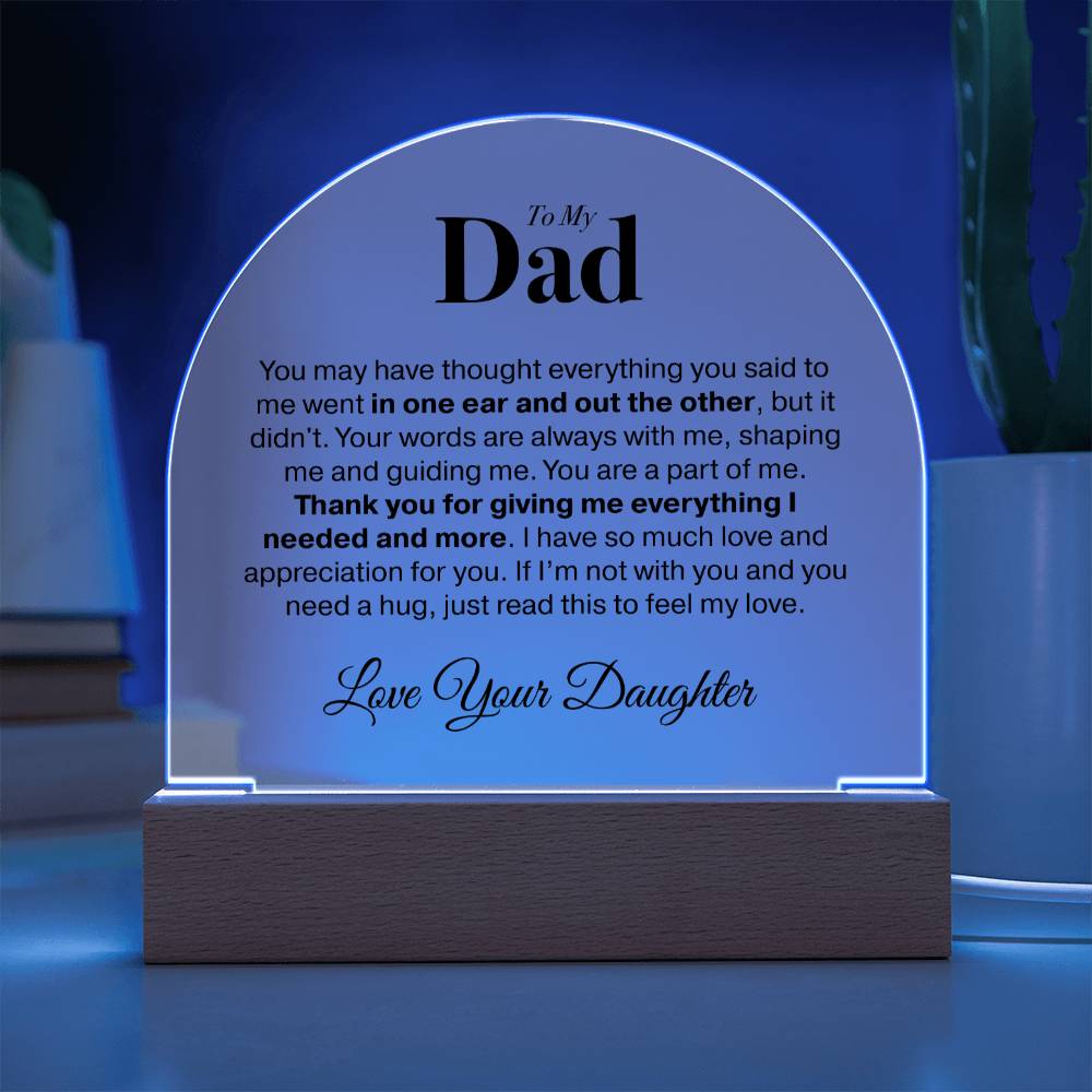 Dad Love Daughter "You May Have..." | Acrylic Led Night Light