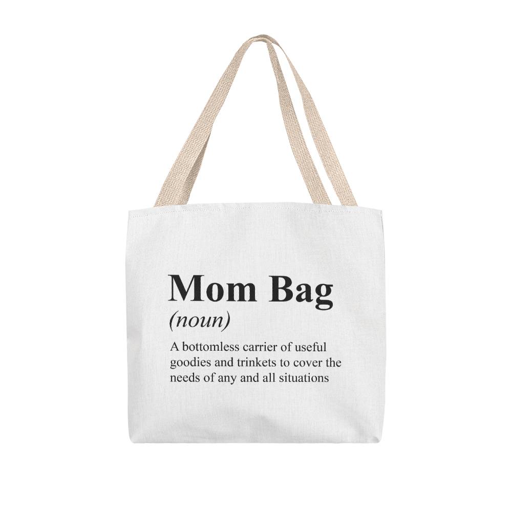 Mom Bag Definition Classic Tote