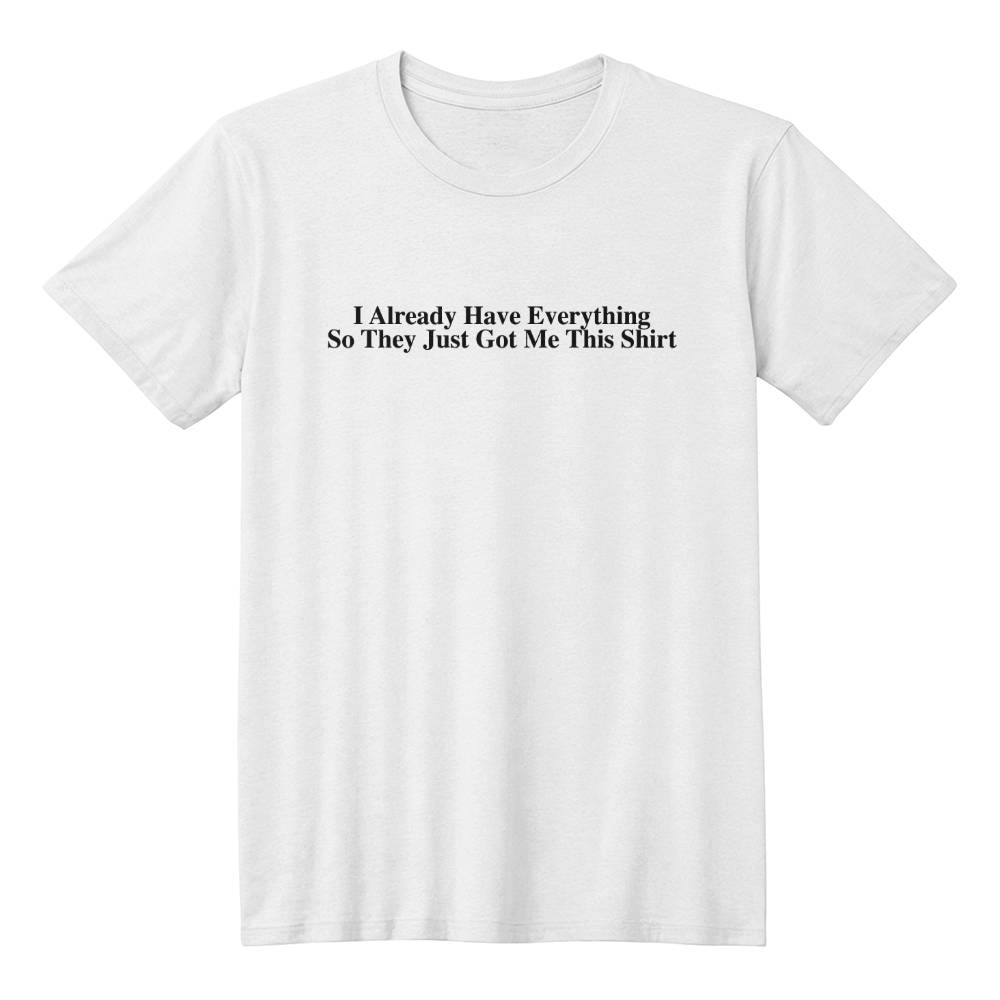 Don't Know What to Get Dad? T-Shirt