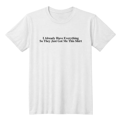 Don't Know What to Get Dad? T-Shirt