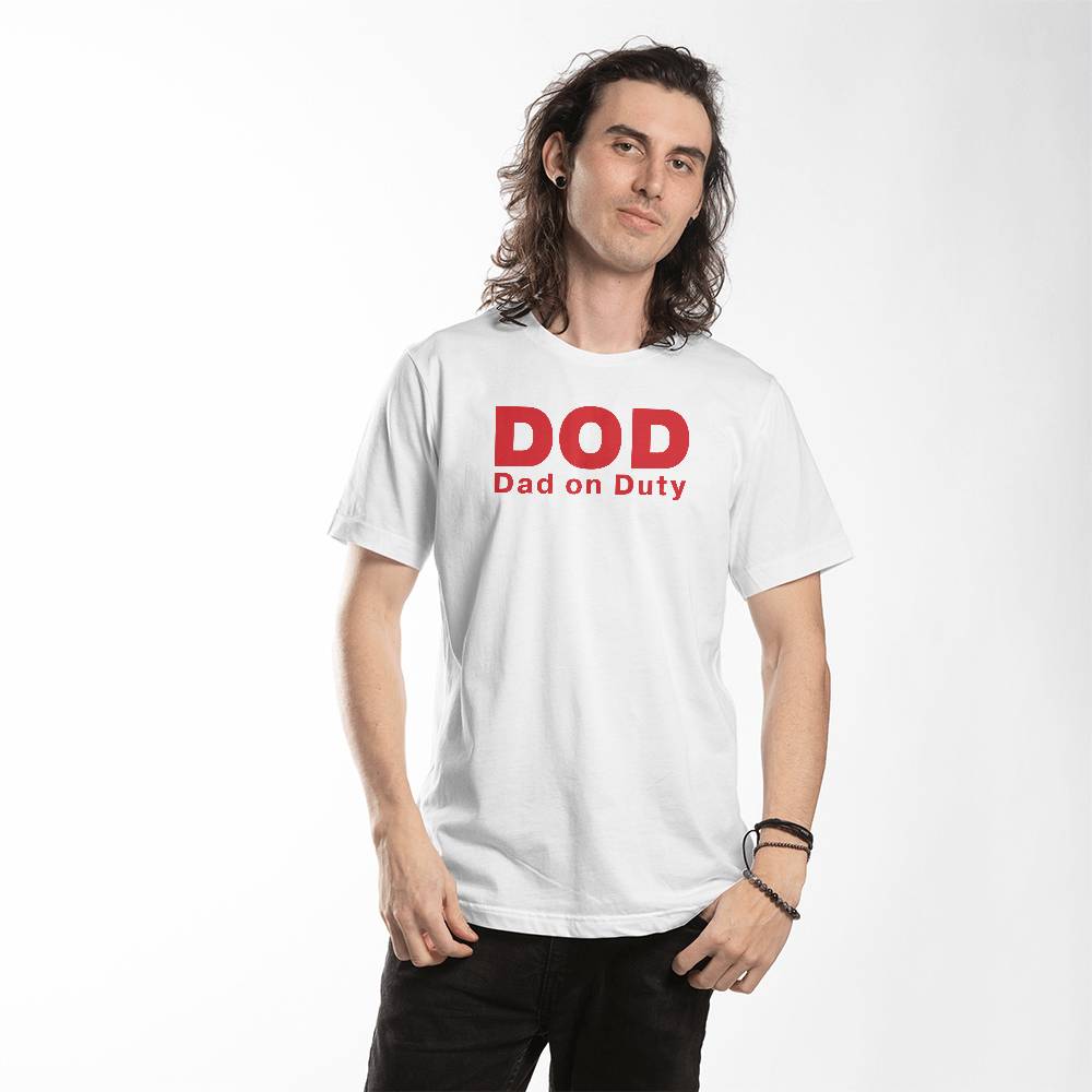 DOD (Dad on Duty) -  T-Shirt